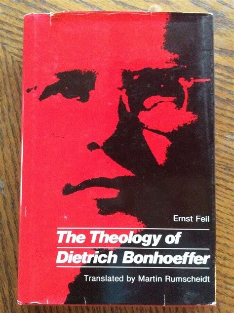 Ernst Feil Theology Of Dietrich Bonhoeffer 1985 Fortress Hb Dj