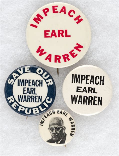 Hakes Impeach Earl Warren Four Buttons Including John Birch Society