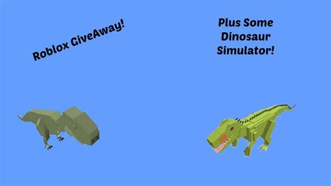 Roblox Dinosaur Simulator Giveaway Youtube