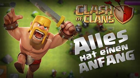Clash Of Clans Neu Anfangen - Mein ERSTES Video!|Clash of Clans #1|German|CoC - YouTube