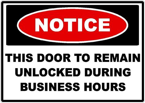 Retail Notice This Door Remain Unlocked During Business Hours Vinyl Decal