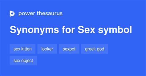 Sex Symbol Synonyms 62 Words And Phrases For Sex Symbol