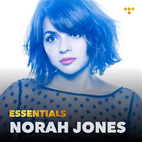 Norah Jones Essentials On Tidal