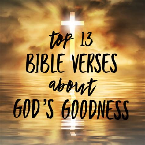 Top 13 Bible Verses About Gods Goodness