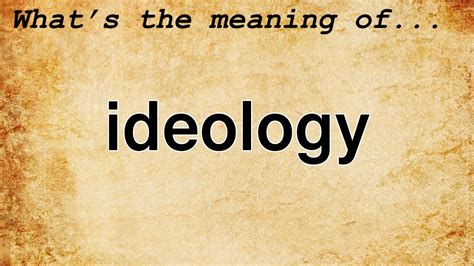 Ideology Meaning Definition Of Ideology Youtube