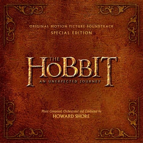 ‎the Hobbit An Unexpected Journey Original Motion Picture Soundtrack