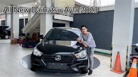 Review All New Daihatsu Ayla Tipe X CVT ADS 1000cc YouTube