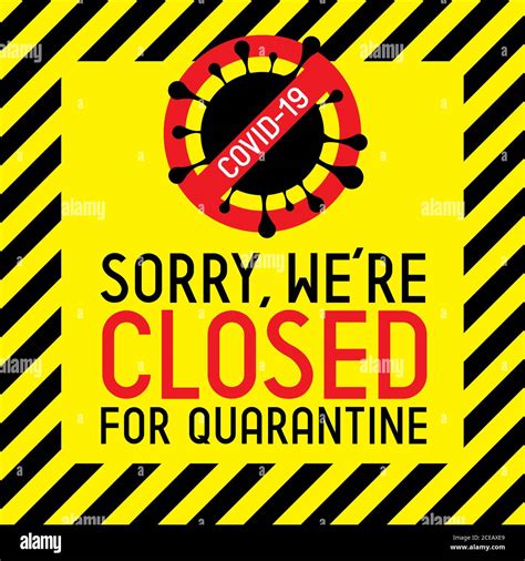 Closed For Quarantine Covid 19 Sars Cov 2 Virus Vector