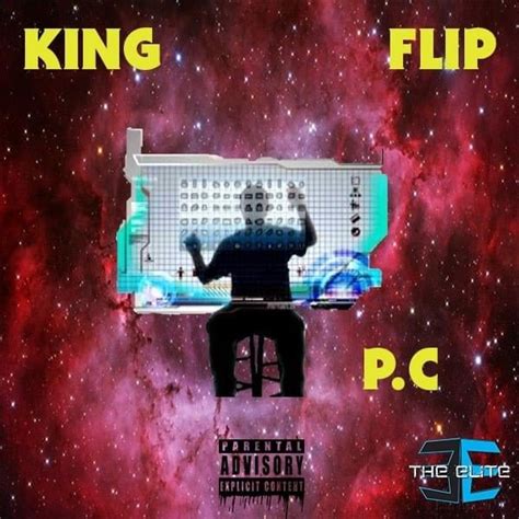 King Flip P C Lyrics And Tracklist Genius