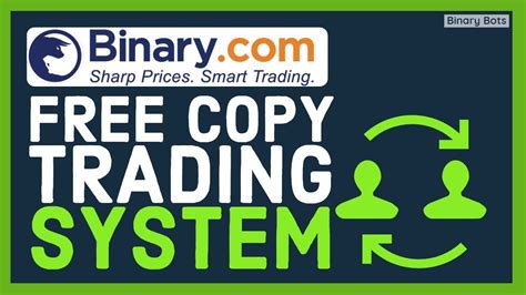 Binary options trading is a style of trading based around a single question, will a stock, commodity, or a forex pair end up above or below a certain price. Binary.com Free Copy Trading System | 50$ balance - YouTube