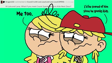 Q And A With Lola Loud And Lana Loud 7 By Ianandart Back Up 3 On