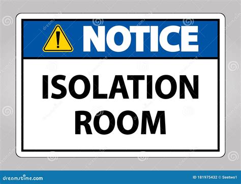 Notice Isolation Room Sign Isolate On White Backgroundvector