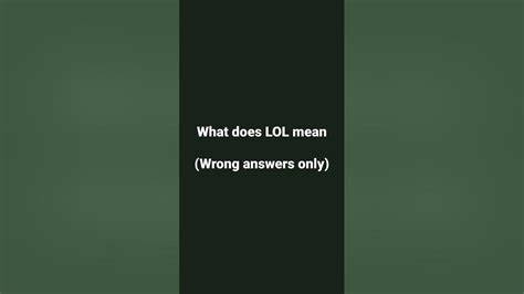 What Does Lol Mean 🙃 Youtube