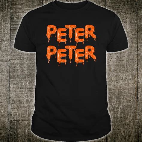 Peter Peter Halloween Shirt Unisex Tshirt