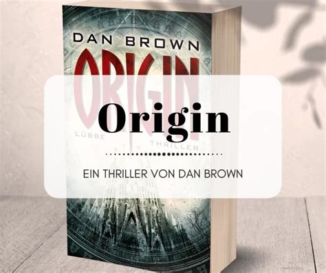 Origin Der Neueste Thriller Mit Robert Langdon Von Dan Brown