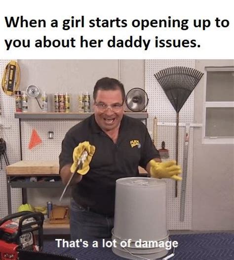 Daddy Issues Meme By Commanderjax Memedroid