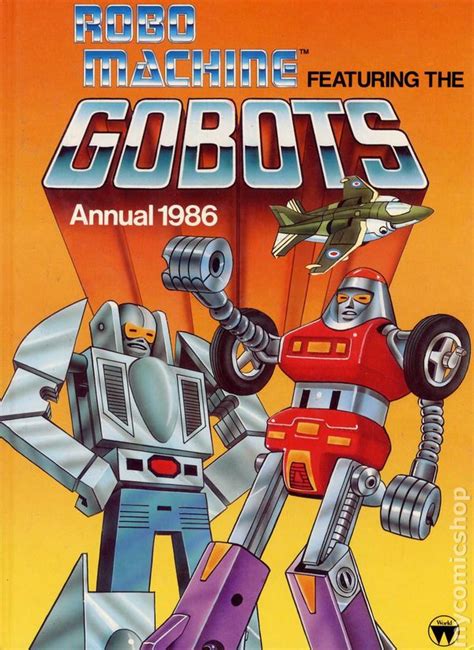 Robo Machine Featuring The Gobots Annual 1986 1985 Comic Books