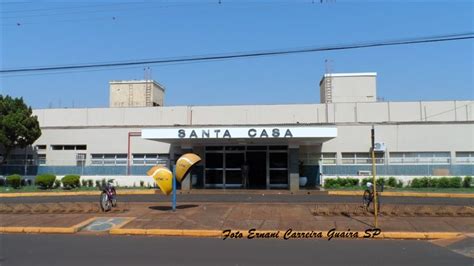 Guaíra SP Blog Ernani Carreira 2019 Santa Casa de Guaira SP