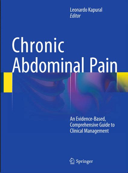 Chronic Abdominal Pain An Evidence Based Comprehensive Guide To