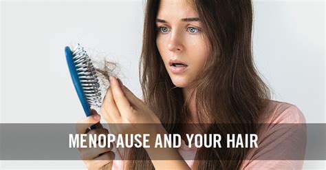 Menopause And Your Hair Cureup