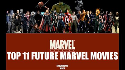Top 11 Future Marvel Movies Youtube