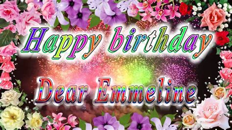 Happy Birthday Dear Emmeline Youtube