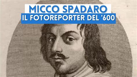 Micco Spadaro Il Fotoreporter Della Napoli Del 600