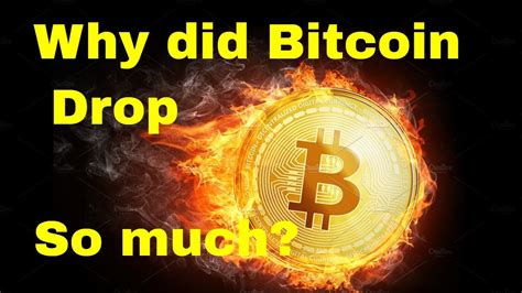 Any move down created a cascading of selling pressure. Why did Bitcoin Drop So Much? - YouTube