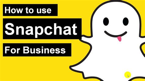 How To Use Snapchat For Business Snapchat App Marketing Strategy