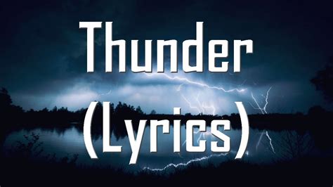 Thunder Lyrics Imagine Dragons Youtube