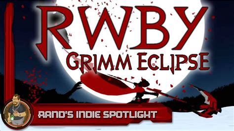 Rwby Grimm Eclipse Review Xbox One Rands Indie Spotlight Youtube