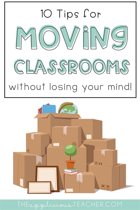 10 Tips For Moving Classrooms Without Stress The Applicious Teacher