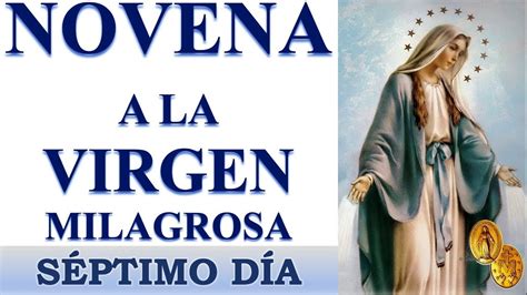 Novena A La Virgen De La Medalla Milagrosa DÍa SÉptimo DÍa 7