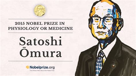 Portrait Of A Nobel Laureate Satoshi Ōmura 2015 Nobel Prize In Physiology Or Medicine Youtube