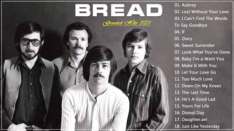 Best Songs Of Bread Bread Greatest Hits Full Album 2021 Youtube