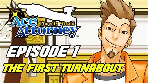Phoenix Wright Ace Attorney Episode 1 The First Turnabout Gameplay