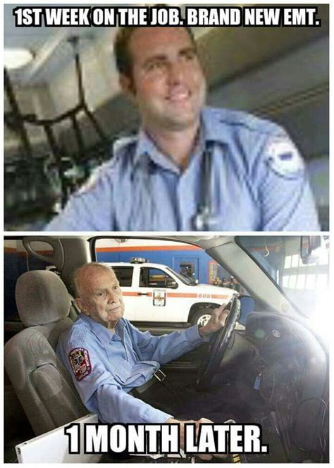 Amazing How The Job Changes You Ems Humor Firefighter Paramedic