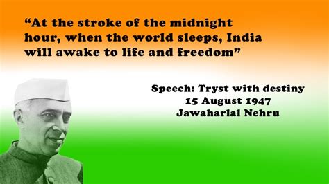 Nehrus Tryst With Destiny Full Speech English Jawaharlal Nehru