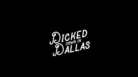 Trey Lewis Dicked Down In Dallas Official Music Video Youtube