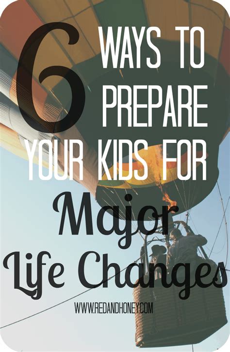 6 Ways To Prepare Your Kids For Major Life Changes Red And Honey