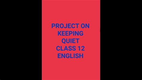 Project On Keeping Quiet Class Term Art Integrated Project English Project On Keeping