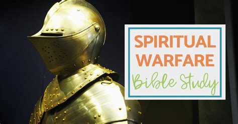 Bible Study Spiritual Warfare And Your Goal Barb Raveling