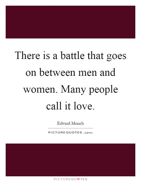There Is A Battle That Goes On Between Men And Women Many Picture