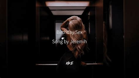 Birthday Sex Slowed Jeremih Youtube