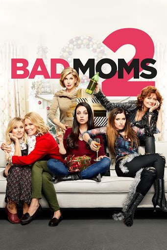 Bad Moms Movies On Google Play