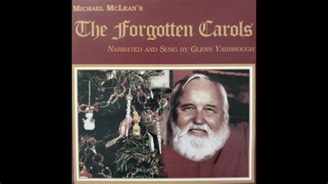 Glenn Yarbrough Sings The Forgotten Carols Michael Mclean Full Album