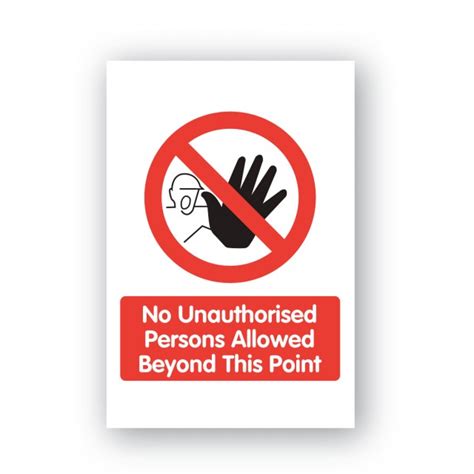 No Unauthorised Persons Allowed Beyond This Point Sign Farm Signs