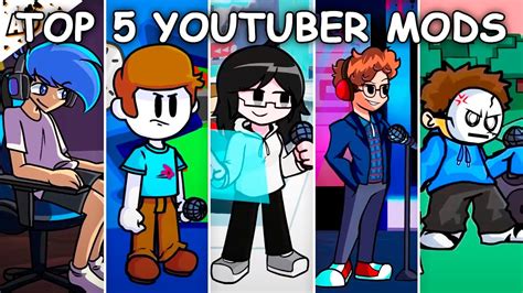 Top 5 Youtuber Mods Friday Night Funkin Youtube