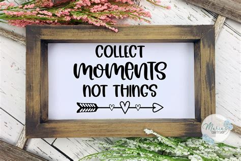 Collect moments not things svg collect memories svg sign svg | Etsy