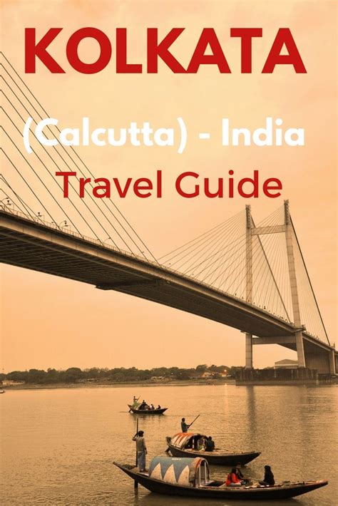 A Guide To Kolkata Calcutta West Bengal India Travel
